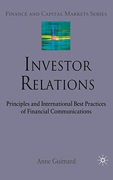portada Investor Relations: Principles and International Best Practices of Financial Communications: 0 (Finance and Capital Markets Series) (in English)