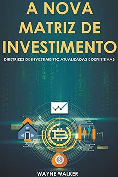 portada A Nova Matriz de Investimento (en Portugués)