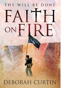 portada Faith on Fire: Thy Will be Done (en Inglés)