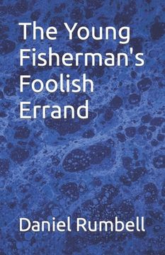portada The Young Fisherman's Foolish Errand (in English)
