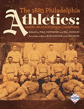 portada The 1883 Philadelphia Athletics: American Association Champions 