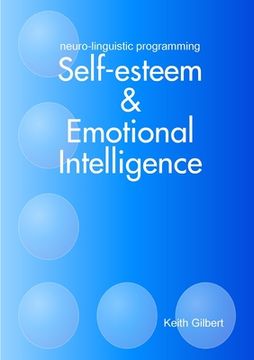 portada neuro-linguistic programming: Self-esteem and Emotional Intelligence (en Inglés)