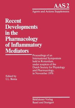 portada recent developments in the pharmacology of inflammatory mediators: proceedings international symposium, rotterdam, november 76 (in English)