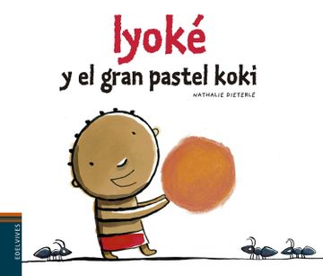 portada Iyoké y el Pastel Koki (in Spanish)