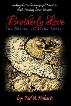portada Brotherly Love: The Gospel of Jesus Christ (in English)
