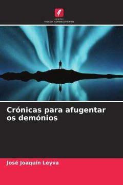 portada Crónicas Para Afugentar os Demónios (en Portugués)