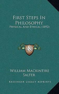 portada first steps in philosophy: physical and ethical (1892) (en Inglés)