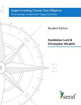portada Angel Investing Course - due Diligence: Evaluating Investment Opportunities - Student Edition (en Inglés)