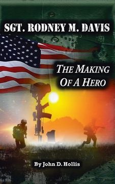 portada Sgt. Rodney M. Davis: The Making of a Hero (en Inglés)