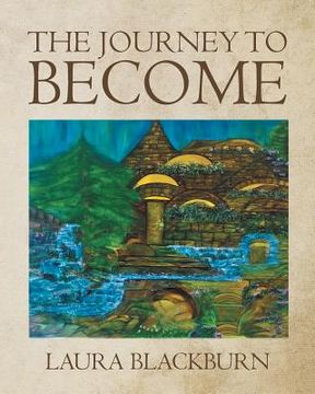 portada The Journey to Become (en Inglés)