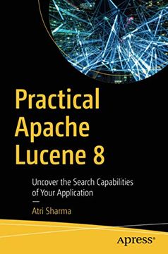 portada Practical Apache Lucene 8: Uncover the Search Capabilities of Your Application 