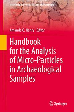 portada Handbook for the Analysis of Micro-Particles in Archaeological Samples (Interdisciplinary Contributions to Archaeology) (en Inglés)
