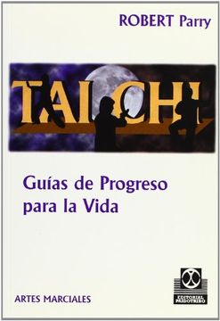 portada Tai Chi: Guias de Progreso Para La Vida (Spanish Edition) (in Spanish)
