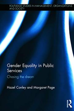 portada Gender Equality in Public Services: Chasing the Dream (Routledge Studies in Management, Organizations and Society) (en Inglés)