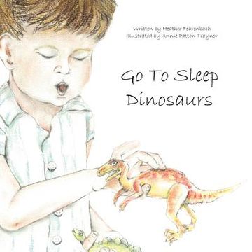 portada go to sleep dinosaurs (en Inglés)