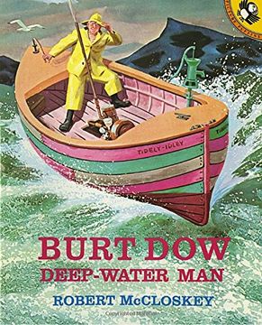 portada Burt Dow: Deep-Water Man: A Tale of the sea in the Classic Tradition (Viking Kestrel Picture Books) (en Inglés)