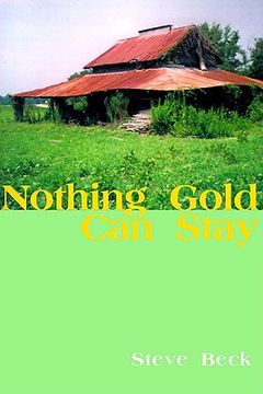 portada nothing gold can stay (en Inglés)