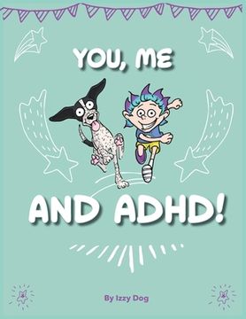 portada You, Me, and ADHD (in English)