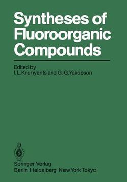 portada syntheses of fluoroorganic compounds (en Inglés)