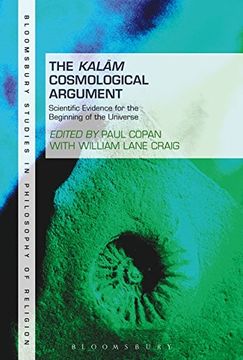 portada The Kalam Cosmological Argument, Volume 2 (Bloomsbury Studies in Philosophy of Religion)