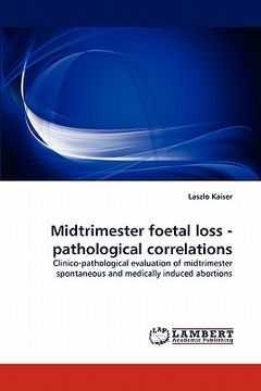 portada midtrimester foetal loss - pathological correlations (en Inglés)