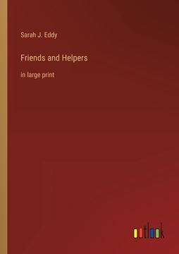 portada Friends and Helpers: in large print (en Inglés)