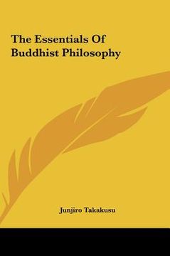 portada the essentials of buddhist philosophy the essentials of buddhist philosophy (in English)