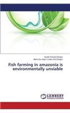portada Fish farming in amazonia is environmentally unviable