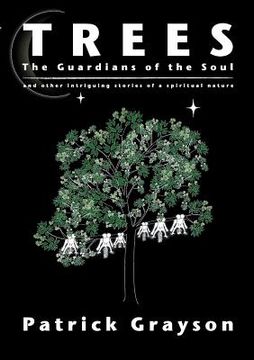 portada trees, the guardians of the soul (en Inglés)