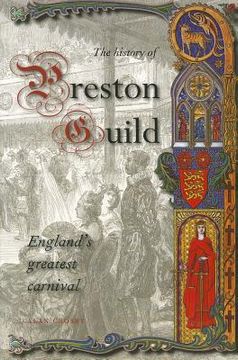 portada a history of preston guild, england? greatest carnival