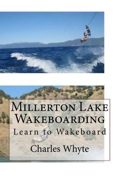 portada Millerton Lake Wakeboarding: Learn to Wakeboard