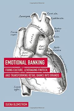 portada Emotional Banking: Fixing Culture, Leveraging Fintech, and Transforming Retail Banks Into Brands (en Inglés)