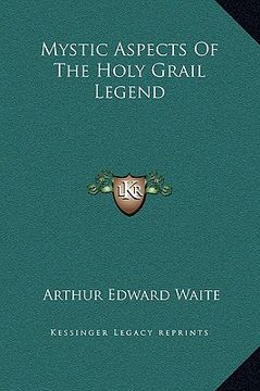 portada mystic aspects of the holy grail legend (en Inglés)