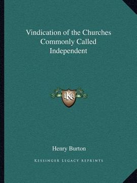 portada vindication of the churches commonly called independent (en Inglés)