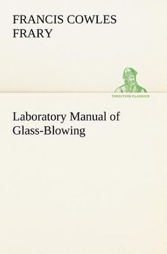 portada laboratory manual of glass-blowing