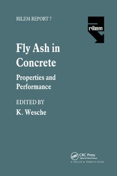 portada Fly ash in Concrete: Properties and Performance (Rilem Report 7)