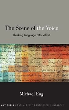 portada The Scene of the Voice (Suny Contemporary Continental Philosophy) (en Inglés)