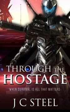 portada Through the Hostage: When survival is all that matters: Volume 1 (The Cortii series)