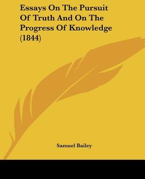 portada essays on the pursuit of truth and on the progress of knowledge (1844)