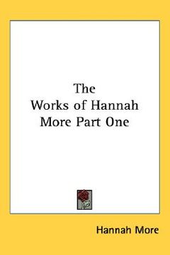 portada the works of hannah more part one (en Inglés)
