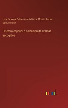 portada El teatro español o colección de dramas escogidos