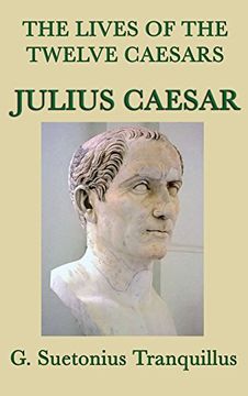 portada The Lives of the Twelve Caesars -Julius Caesar- (en Inglés)