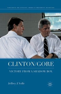 portada Clinton/Gore: Victory from a Shadow Box (en Inglés)