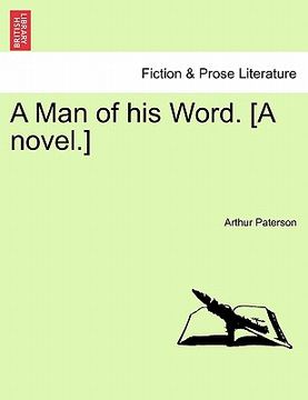 portada a man of his word. [a novel.] (in English)