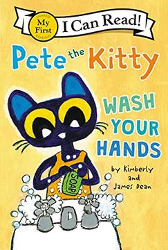 portada Wash Your Hands (Pete the Kitty: My First i can Read) 