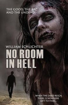 portada The Good, The Bad, And The Undead (No Room In Hell)