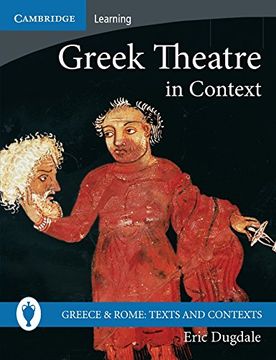 portada Greek Theatre in Context (Greece and Rome: Texts and Contexts) (en Inglés)