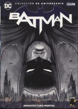 portada Batman- Arquitectura Mortal Coleccion 80 Aniversario