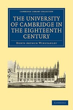 portada The University of Cambridge in the Eighteenth Century Paperback (Cambridge Library Collection - Cambridge) (in English)