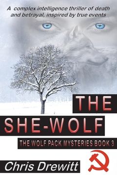 portada The She Wolf: A complex intelligence thriller of death and betrayal, inspired by true events (en Inglés)